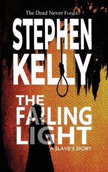 Paperback The Failing Light: A Slave's Story Book