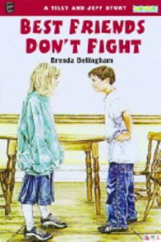 Paperback Best Friends Don't Fight (Tilly and Jeff) Book