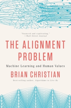 Paperback The Alignment Problem: Machine Learning and Human Values Book