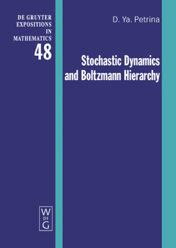 Hardcover Stochastic Dynamics and Boltzmann Hierarchy Book