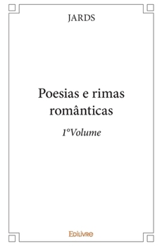 Paperback Poesias e rimas românticas - Tome1 [French] Book
