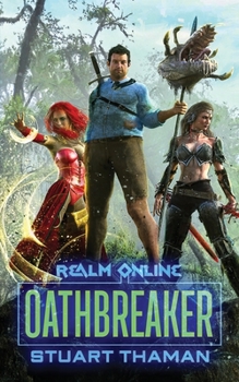 Oathbreaker - Book #1 of the Realm Online