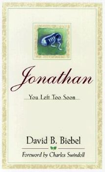 Paperback Jonathan: You Left Too Soon Book