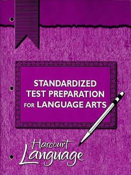 Harcourt School Publishers Language: Standardized Test Preparation Pupil'S Edition Grade 5