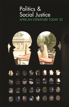 Paperback Alt 32 Politics & Social Justice: African Literature Today Book