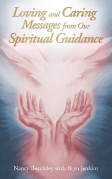 Paperback Loving and Caring Messages from Our Spiritual Guidance Book