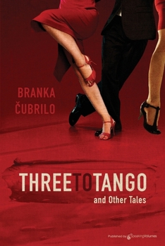 Paperback Three to Tango and Other Tales Book