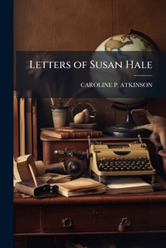 Paperback Letters of Susan Hale Book