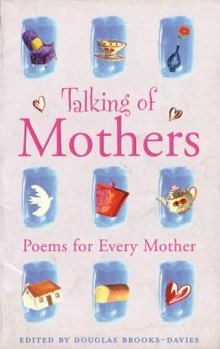 Talking of Mothers: Poems for Every Mother (Everyman Poetry)