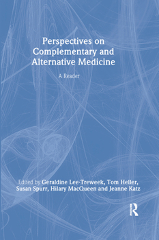 Hardcover Perspectives on Complementary and Alternative Medicine: A Reader: A Reader Book