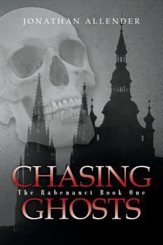 Paperback Chasing Ghosts: The Rabenauct Book 1 Book