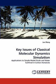 Paperback Key Issues of Classical Molecular Dynamics Simulation Book