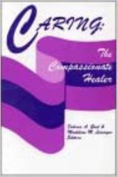 Hardcover Caring: The Compassionate Healer Book