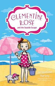 Paperback Clementine Rose and the Seaside Escape: Volume 5 Book
