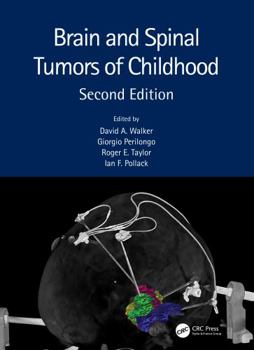 Hardcover Brain and Spinal Tumors of Childhood Book