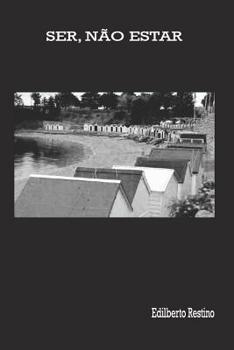 Paperback Ser, Nao Estar [Portuguese] Book
