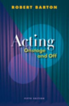 Hardcover Acting: Onstage and Off Book