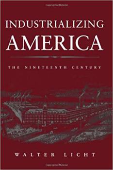 Paperback Industrializing America: The Nineteenth Century Book