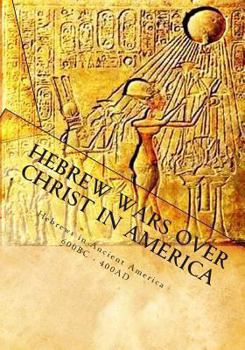 Paperback Hebrew Wars Over Christ in America Book