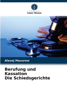 Paperback Berufung und Kassation Die Schiedsgerichte [German] Book