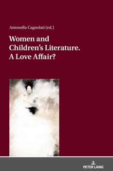Hardcover Women and Children´s Literature. a Love Affair? Book