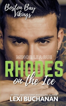 Paperback Rhodes: on the Ice: an ice hockey romance Book