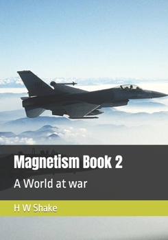 Paperback Magnetism: A World at war Book