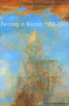 Hardcover Painting in Boston: 1950-2000 Book