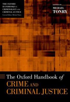 Hardcover Oxford Handbook of Crime and Criminal Justice Book