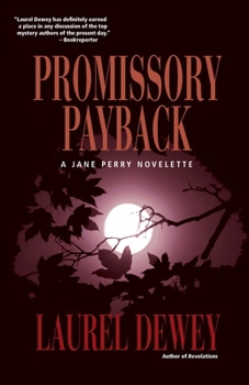 Paperback Promissory Payback: A Jane Perry Novelette Book