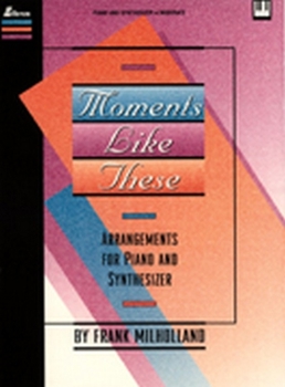 Paperback Moments Like These: Arrangements for Piano and Synthesizer Book