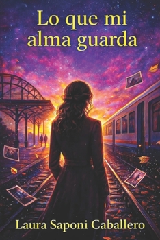 Paperback Lo que mi alma guarda [Spanish] Book