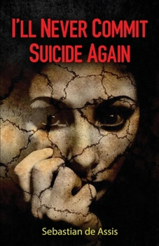 Paperback I'll Never Commit Suicide Again Book