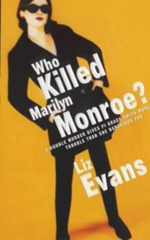 Who Killed Marilyn Monroe? (PI Grace Smith, #1)