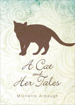 Paperback A Cat and Her Tales Book