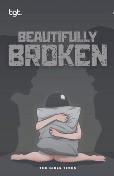 Paperback Beautifully Broken Book