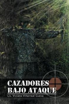 Paperback Cazadores Bajo Ataque [Spanish] Book
