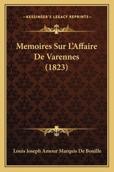 Paperback Memoires Sur L'Affaire De Varennes (1823) [French] Book