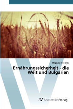 Paperback Ernährungssicherheit - die Welt und Bulgarien [German] Book