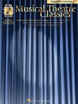 Paperback Musical Theatre Classics: Soprano, Volume 1 Book