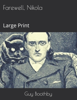 Farewell, Nikola - Book #5 of the Doctor Nikola