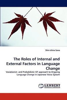 Paperback The Roles of Internal and External Factors in Language Change Book