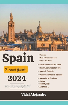 Paperback Spain Travel Guide 2024 Book