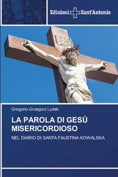 Paperback La Parola Di Gesù Misericordioso [Italian] Book