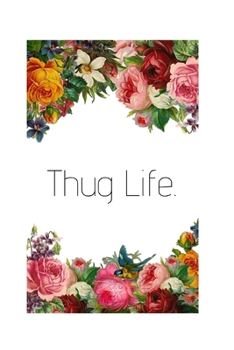 Paperback Thug Life.: A Monthly Planner Book