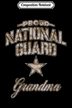 Composition Notebook: National Guard Grandma for Women (Camo) Journal/Notebook Blank Lined Ruled 6x9 100 Pages
