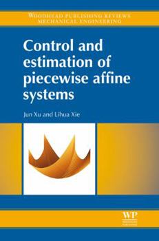 Hardcover Control and Estimation of Piecewise Affine Systems Book