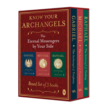 Hardcover Know Your Archangels: The Eternal Messengers by Your Side Book