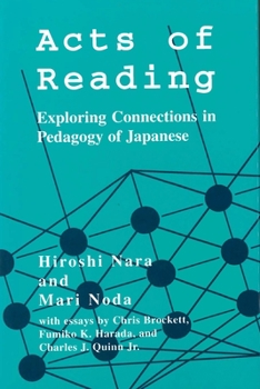 Hardcover Acts of Reading: Exploring Connections in Pedagogy of Japanese Book