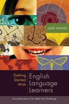 Paperback Getting Started with English Language Learners: How Educators Can Meet the Challenge Book